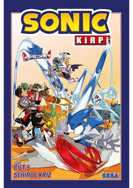 Kirpi Sonic Cilt 5 - Şehirde Kriz