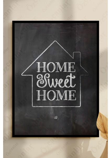 Home Sweet Home Temalı Çerçevesiz Çerçeve Görünümlü 1 Parça Mdf Duvar Tablo Tekli Mdf Tablo Set