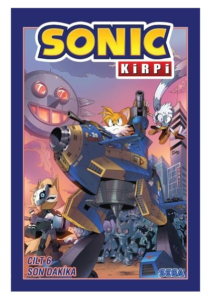 Kirpi Sonic Cilt 6 - Son Dakika