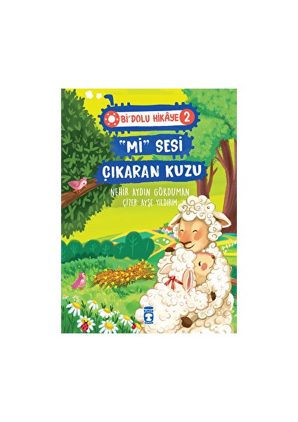 "mi" Sesi Çıkaran Kuzu - Bi Dolu Hikaye 2 - Nehir Aydın Gökduman