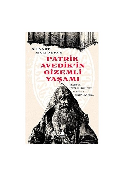 Patrik Avedik'in Gizemli Yaşamı - Sirvart Malhasyan