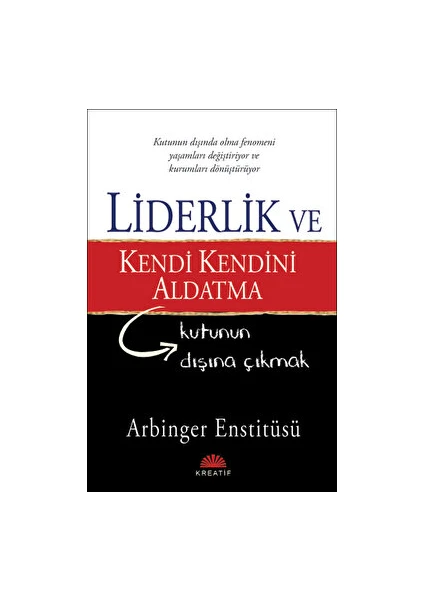 Liderlik ve Kendi Kendini Aldatma