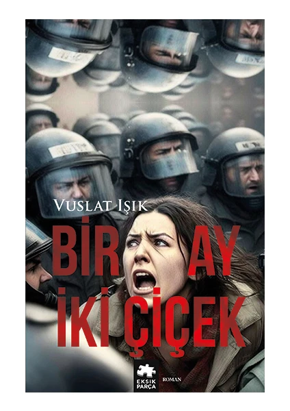 Bir Ay Iki Çiçek - Vuslat Işık