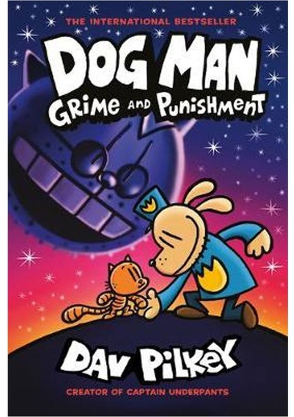 Dog Man 9: Grime And Punishment – Dav Pilkey