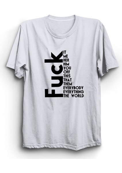 F*ck Everything, Cinnet Tişört