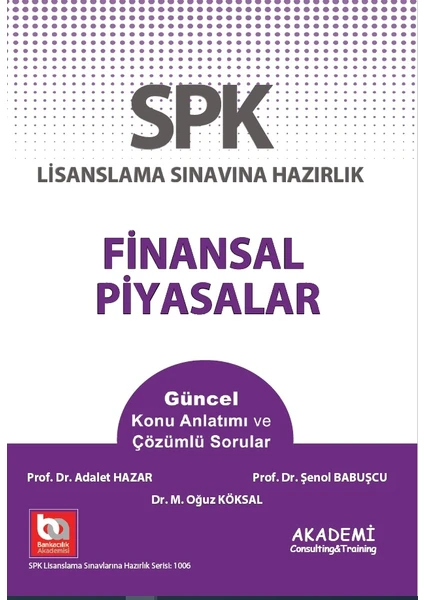 Akademi Consulting Training SPK Finansal Piyasalar Konu Anlatımı ve Güncel Sorular