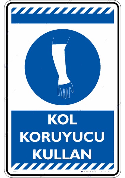 Kol Koruyucu Kullan/25x35cm/Etiket