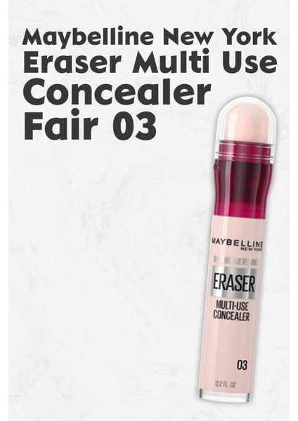 Eraser Multi Use Concealer 03 Fair