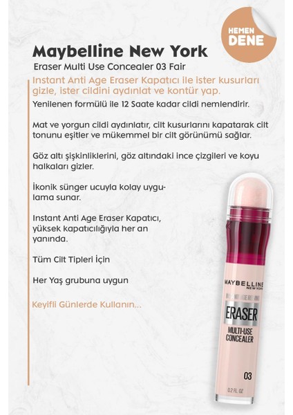 Eraser Multi Use Concealer 03 Fair fiyatları