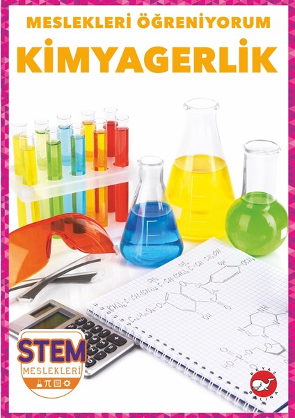 Meslekleri Öğreniyorum: Kimyagerlik - R.J. Bailey