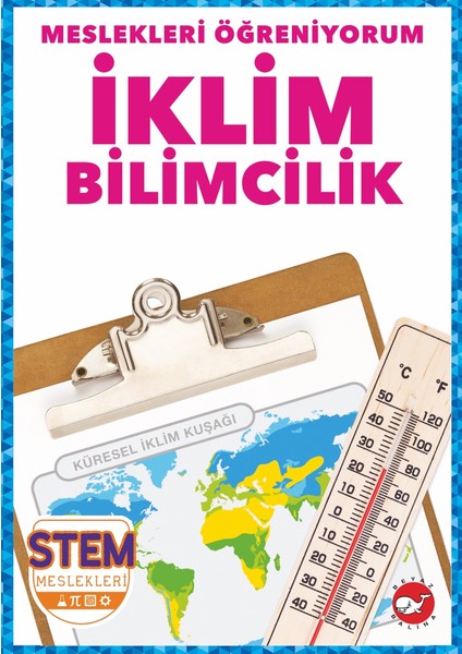 Meslekleri Öğreniyorum: İklim Bilimcilik - R.J. Bailey