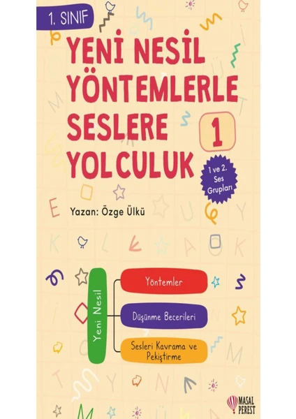 Yeni Nesil Yöntemlerle Seslere Yolcuk 1 - Özge Ülkü