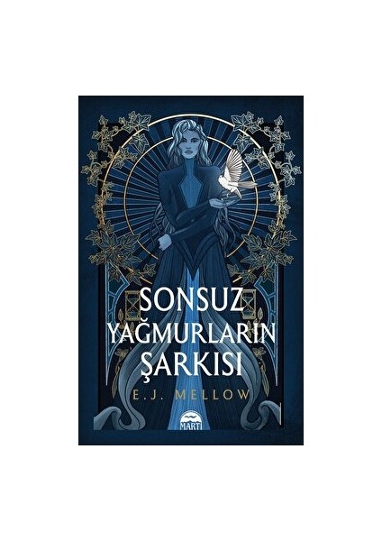 Sonsuz Yağmurların Şarkısı - E. J. Mellow