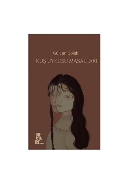 Kuş Uykusu Masalları - Gülcan Çolak
