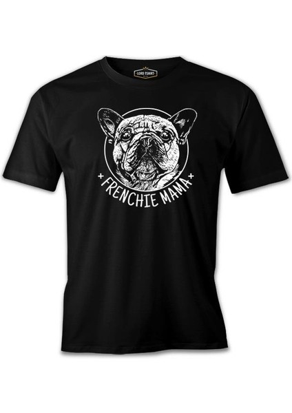 French Bulldog Mama Realistic Siyah Erkek Tshirt