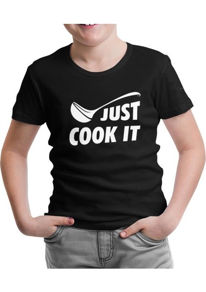 Just Cook It Siyah Çocuk Tshirt