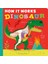 How It Works: Dinosaur 1