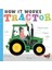 How It Works: Tractor (Board Book) 1