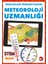 Meslekleri Öğreniyorum: Meteoroliji Uzmanlığı - R.J. Bailey 1