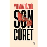 Son Cüret -Yılmaz Özdil