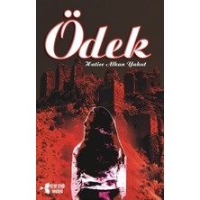 Ödek - Hatice Alkan Yakut