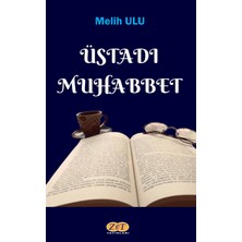 Üstadı Muhabbet - Melih Ulu