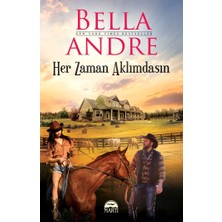 Her Zaman Aklımdasın - Bella Andre