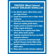 İzmir Serigrafi Frezede (Metal İşlemede) Dikkat Edilecek Hususlar (....) 2.6 mm PVC Uyarı Levhası 25 x 35 cm