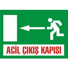 İzmir Serigrafi Acil Çıkış Kapısı (Sol) Galvaniz Uyarı Levhası 17,5 x 25 cm