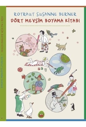 Dört Mevsim Boyama Kitabı - Rotraut Susanne Berner