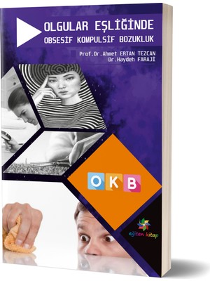 Olgular Eşliğinde Obsesif Kompulsif Bozukluk OKB