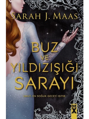 Buz Ve Yıldızışığı Sarayı - Sarah J. Maas