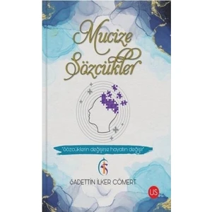 Mucize Sözcükler - Sadettin İker Cömert