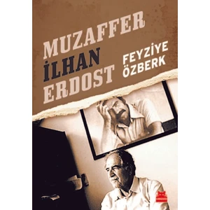 Muzaffer İlhan Erdost - Feyziye Özberk