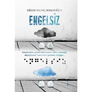 Engelsiz - Gizem Kılınç Kuruoğlu