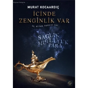 İçinde Zenginlik Var - Murat Kocaardıç