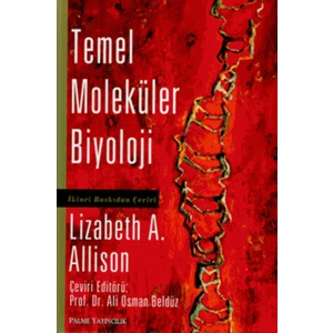 Temel Moleküler Biyoloji - Lizabeth A. Allison