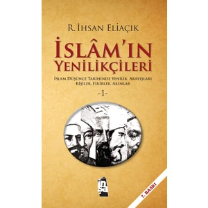 İslam’ın Yenilikçileri 1. Cilt