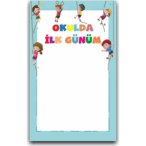 Hepenuygun Okulda Ilk Günüm Hatıra Fotoğraf Panosu
