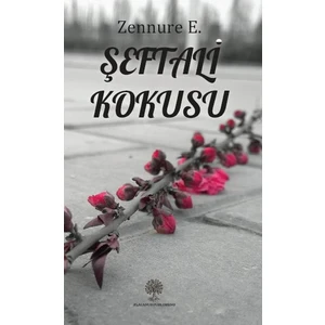 Şeftali Kokusu - Zennure Erik