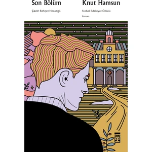 Son Bölüm - Knut Hamsun