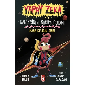 Yapay Zeka / Galaksinin Koruyucuları - Kara Deliğin Sırrı (Ciltli) - Kuzey Bulut