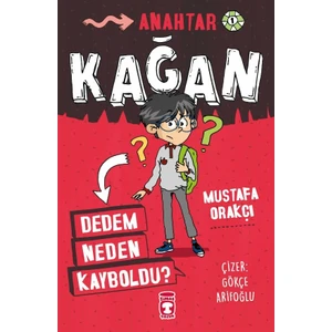 Kağan - Dedem Neden Kayboldu? - Mustafa Orakçı