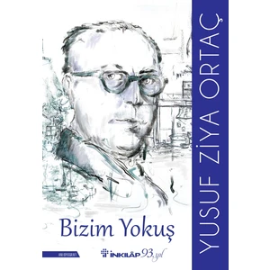 Bizim Yokuş - Yusuf Ziya Ortaç