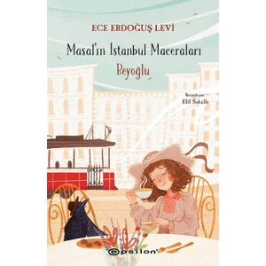 Masal’In İstanbul Maceraları - Ece Erdoğuş Levi