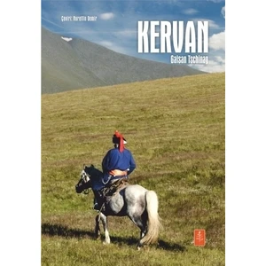 Kervan - Galsan Tschinag