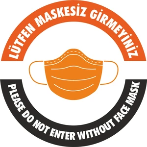 Maskesiz Girmeyiniz Sosyal Mesafe Kuralları Laminasyonlu (Koruyuculu)  Sert Zemin Etiket Sticker