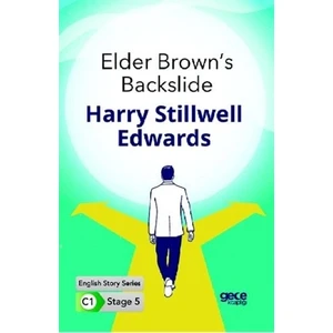 Elder Brown's Backslide - İngilizce Hikayeler C1 Stage 5 - Harry Stillwell Edwards