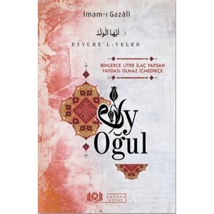 Ey Oğul - İmam-ı Gazali