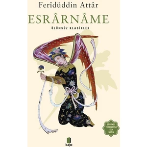 Esrârnâme - Ferîdüddin Attâr